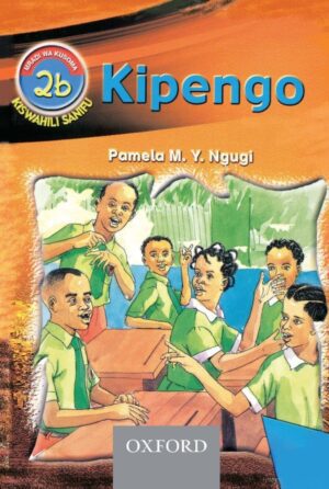 Swahili Readers: 2b - Kipengo
