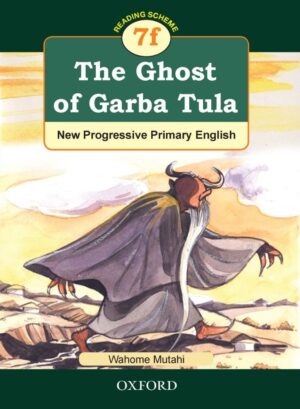 Oxford Grade 7 Story Book – NPPE: RS.7f - The Ghost of Garba Tula