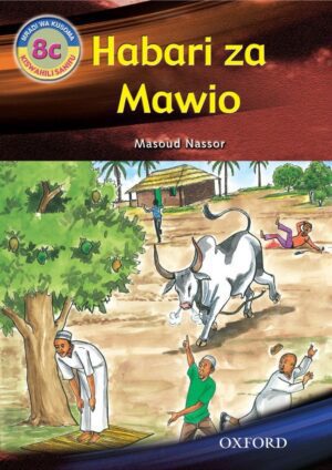 Swahili Readers: 8c - Habari za Mawio