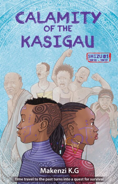Storymoja Grade 7 Story Book – Calamity of the Kasigau