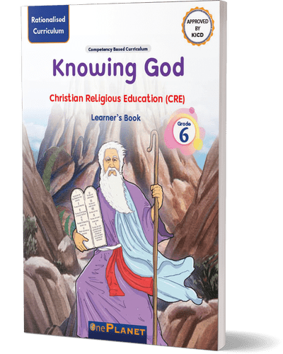 Knowing God: CRE Learner’s Book Grade 6