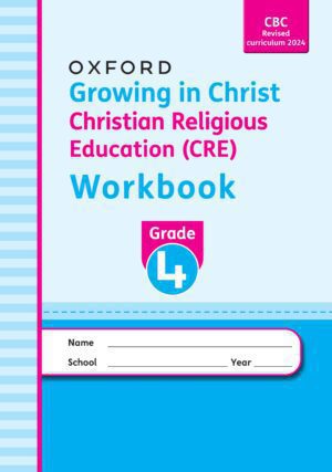 Growing in Christ CRE Workbook G 4