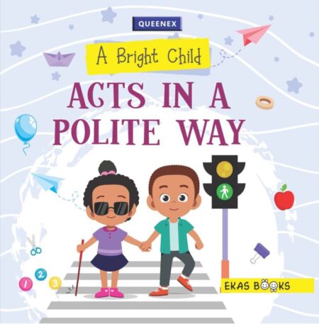 Bright Child ‐ Acts in a polite way