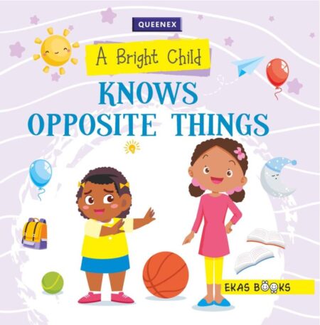 Bright Child ‐ Knows opposite things