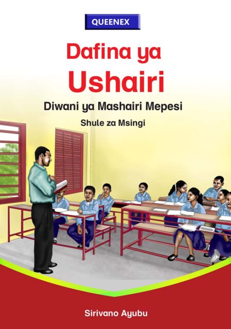 Queenex Grade 7 Story Book– Dafina ya Ushairi