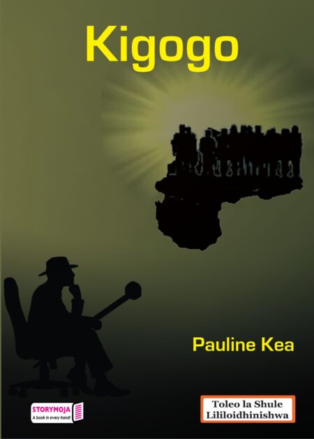 Storymoja Grade 6 Story Book – Kigogo