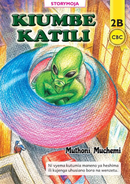 Storymoja Grade 2 Story Book – Kiumbe Katili