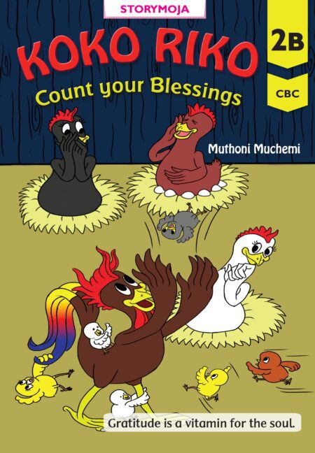 Storymoja Pp2 Story Book – Koko Riko Count your Blessings