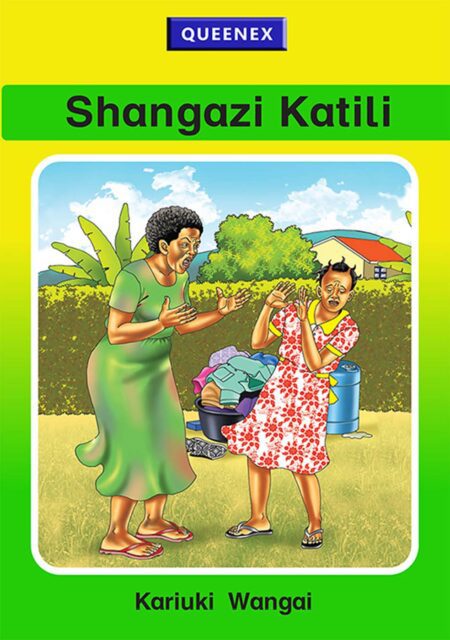 Queenex Grade 3 Story Book– Shangazi Katili