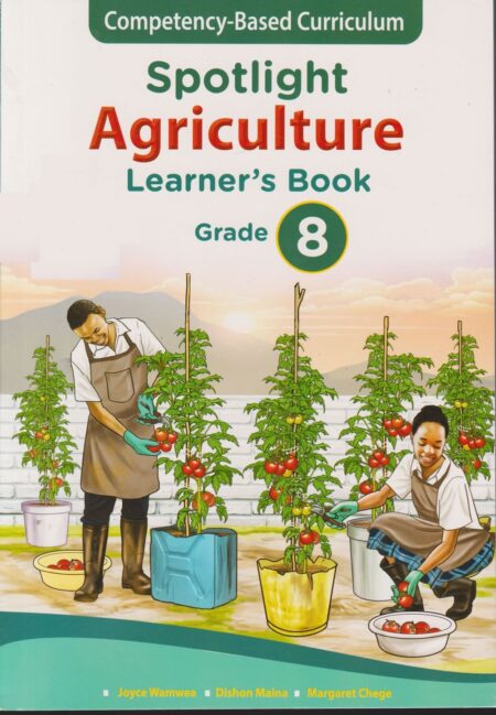 Spotlight Agriculture Learner's Book Grade 8
