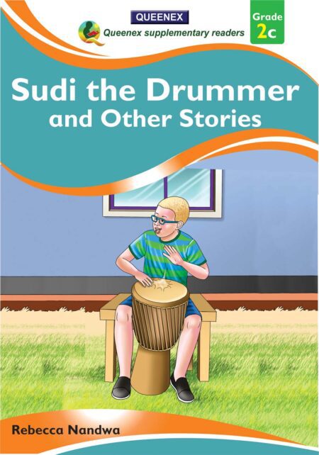 Queenex Grade 2 Story Book – Sudi the Drummer and other stories
