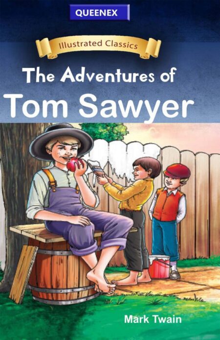 Queenex Grade 7 Story Book– The Adventures of Tom Sawyer