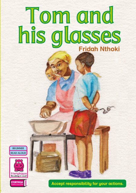 Storymoja Grade 3 Story Book – Tom and his Glasses