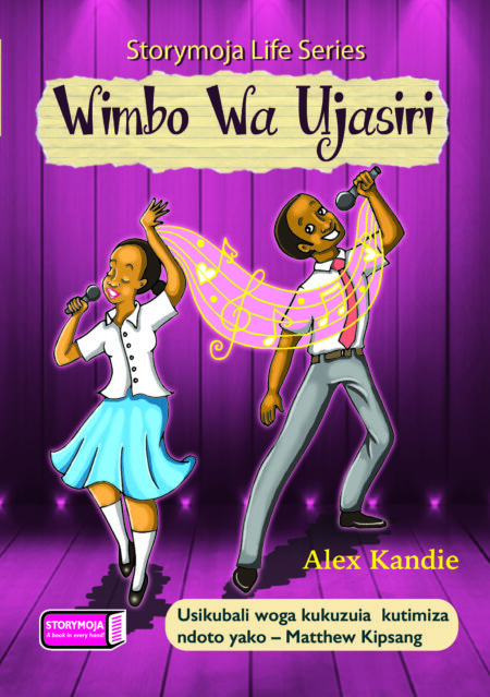 Storymoja Grade 7 Story Book – Wimbo wa Ujasiri
